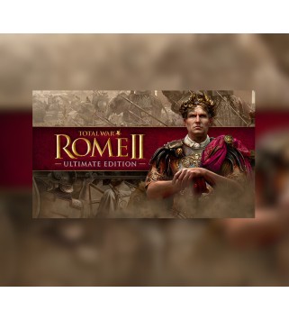 Total War: ROME II Ultimate Edition Steam Key GLOBAL